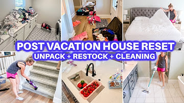 CLEAN WITH ME + HOUSE RESTOCK RESET POST VACATION | CLEANING MOTIVATION | JAMIE