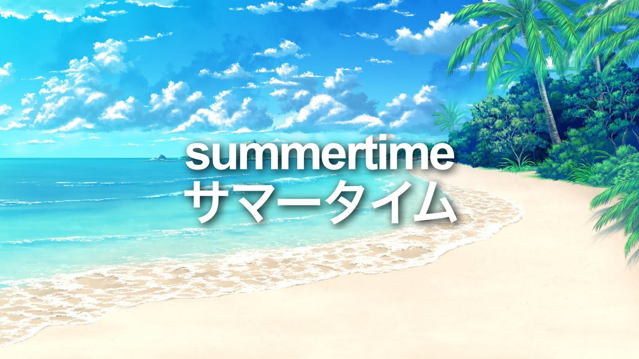 summertime japanese lyrics｜TikTok Search