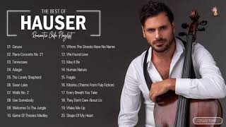 Hauser Greatest Hits Playlist - Hauser Best Cello Songs Collection Of All Time