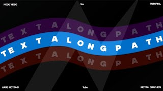 How To Create Text Along Path Animation In Node Video