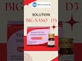 Big Nano-D3 | Vitamin D3 Oral for Strong Bones & Immunity Boost | #vitamind3 #healthylifestyle