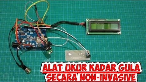 ALAT UKUR KADAR GULA SECARA NON-INVASIVE BERBASIS MIKROKONTROLLER ~ARDUINO
