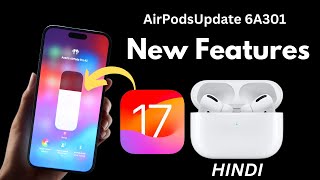 iOS 17 AirPods Update New Features Hindi | AirPods New Features iOS 17 Hindi