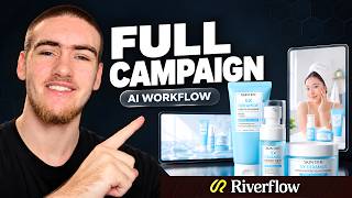 Details Riverflow Tutorial: Build a Full E-Commerce Campaign With AI Update
