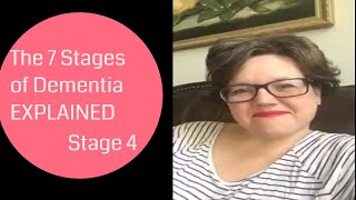 Stage 4:  7 Stages of Alzheimer's Dementia Symptoms Explained