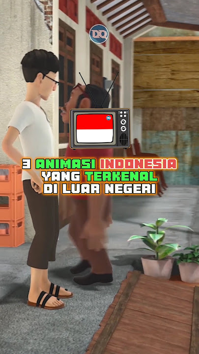 Ini adalah 3 animasi Indonesia yang terkenal di luar negeri 😲
