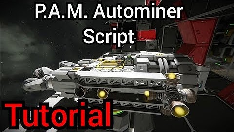 P.A.M. Autominer Script Tutorial