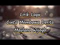 Lirik Lagu Cinta Membawa Derita - Maulana Wijaya