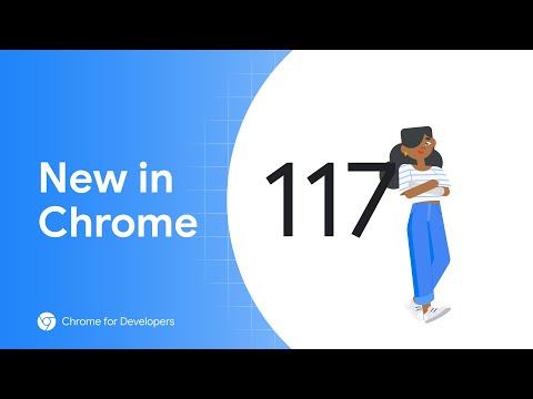 New in Chrome 117: CSS for smooth entry & exit animations, array group, streamlined local overrides