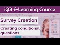 Creating Conditional Questions