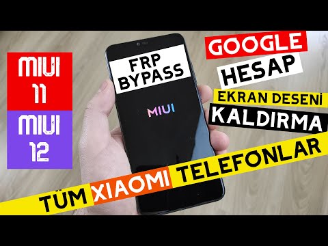 Xiaomi Google Hesap Kaldırma Frp Bypass ve Ekran Kilidi Kırma - MIUI 11 MIUI12 Android 9-10