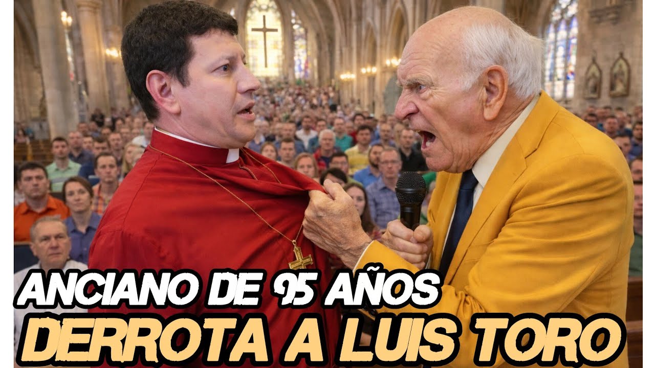 ANCIANO DE 95 AÑOS ENFRENTA A LUIS TORO Y LO ACUSA DE ENSEÑAR LO QUE NO ESTÁ EN LA BIBLIA