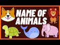 INCREASE YOUR CHILD&#39;S VOCABULARY LEVEL / NAME of ANIMALS / with TAGALOG TRANSLATION