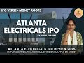 Atlanta Electricals IPO Review 2025 | Power Sector Growth | Should You Invest Longterm? #atlantaiipo