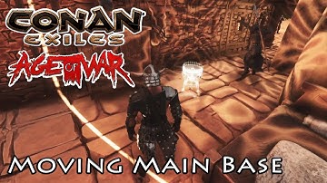 Conan Age of War Moving Main Base