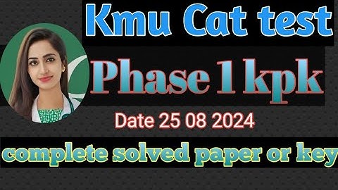 kmu  test phase 1 complete solved paper 2024