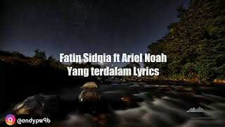 Fatin feat ariel noah._yang terdalam-liric'