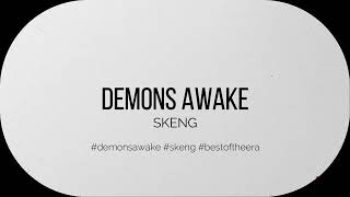 Skeng - Demons Awake (lyrics)