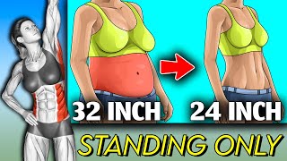 EASY STANDING EXERCISES TO TRIM 2 INCHES OFF YOUR WAIST