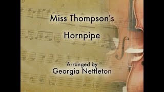 Miniatura de vídeo de "Miss Thompson's Hornpipe - harmony fiddle arrangement - sheet music available"