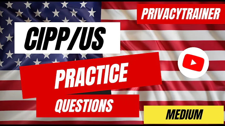 20 CIPP/US Practice Questions | Test Your Privacy Knowledge | 🇺🇸🔒 CIPP/US Prep | Unofficial