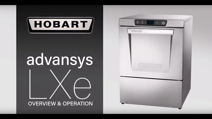 Hobart's Advansys LXe Undercounter Washer Overview