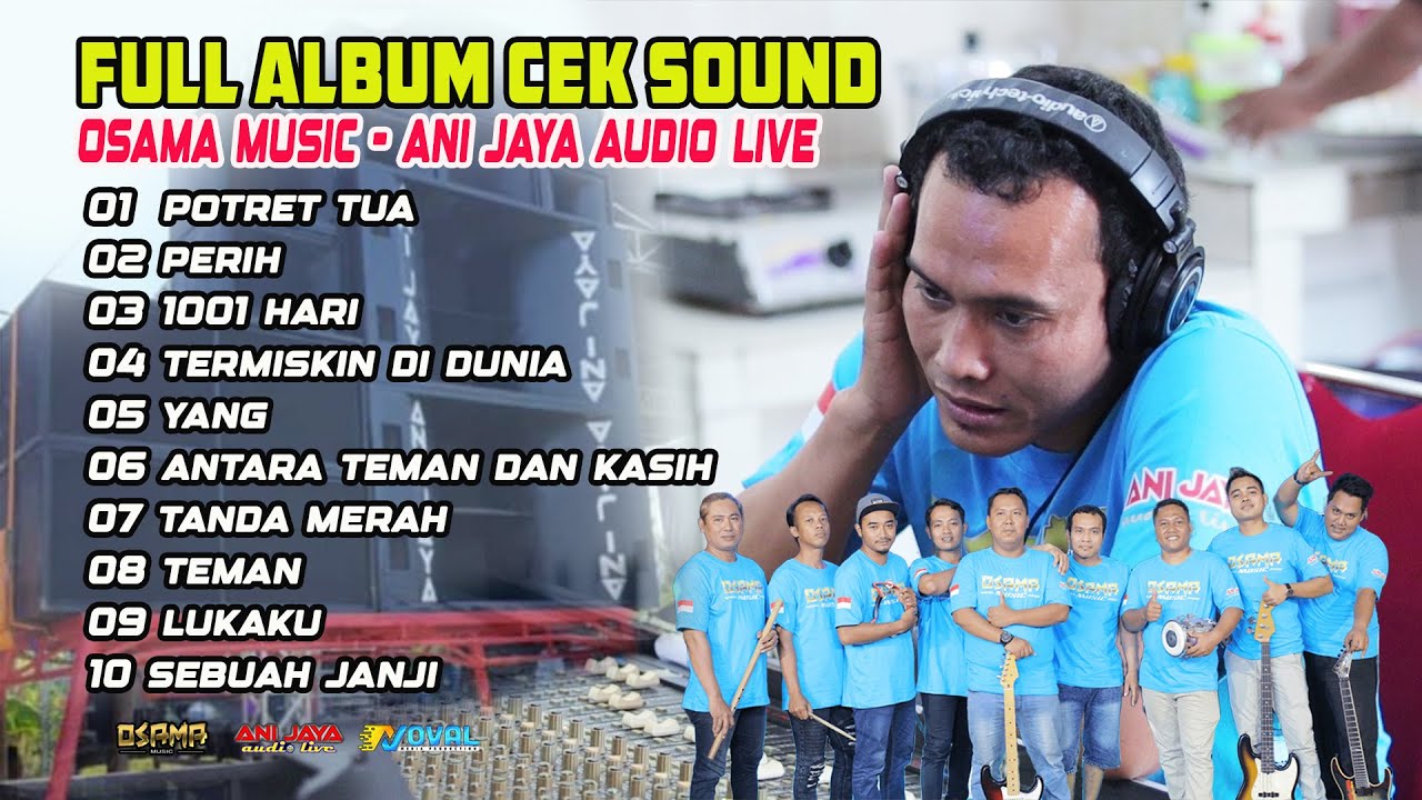 FULL ALBUM CEK SOUND  - OSAMA MUSIK - ANIJAYA AUDIO LIVE - NOVAL PRODUCTION
