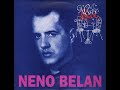 Neno Belan 02 Vino Noći Official Audio 1993 