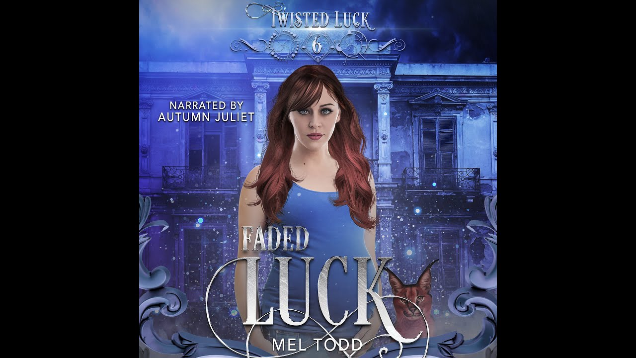 Faded Luck Part 1 - Book 6 of Twisted Luck