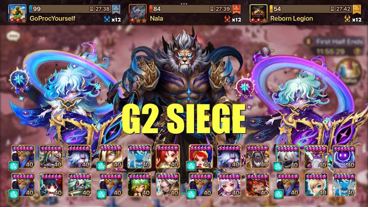 G2 Siege GoProcYourself vs Nala vs Reborn Legion (Summoners war)