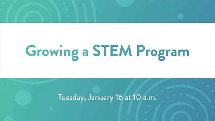 Growing a STEM Program