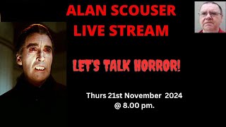 ALAN SCOUSER - HORROR LIVE STREAM