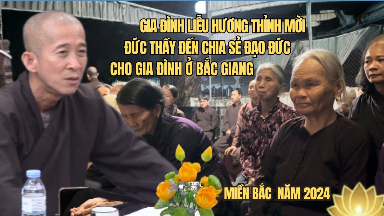 Gia Đình Cô Liễu Hương Thỉnh Mời Đức Thầy Đến Chia Sẻ Đạo Đức Cho Gia Đình Ở Bắc Giang