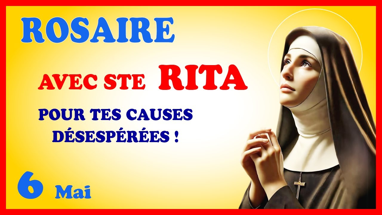 ROSAIRE pour tes causes désespérées avec Ste Rita 🙏 Rosaire de Mai