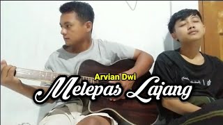 Story WA - ( Melepas Lajang - Arvian dwi )