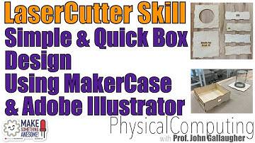 LaserCutter Skill - Simple & Quick Box Design Using MakerCase & Adobe Illustrator