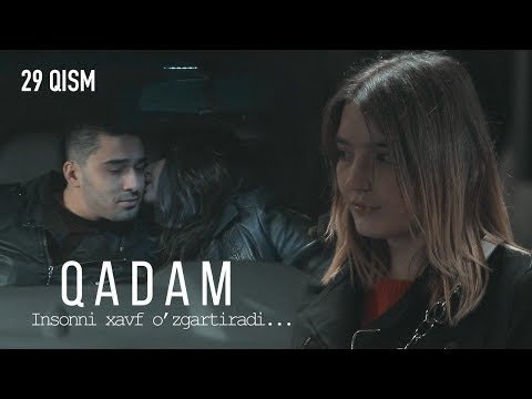 Qadam (o'zbek serial) | Кадам (узбек сериал) 29-qism