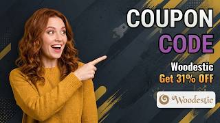 🔥 Woodestic Online Voucher - Use Coupon Savings Today!