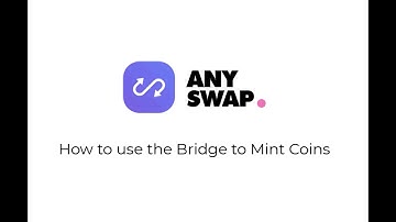 How to use the Bridge to Mint Coins on Anyswap.exchange