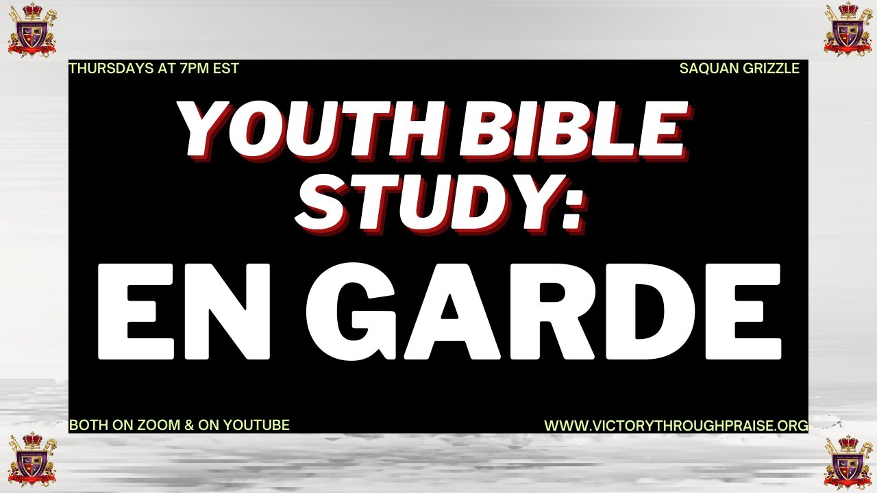 En Garde - Victory Through Praise Youth Bible Study