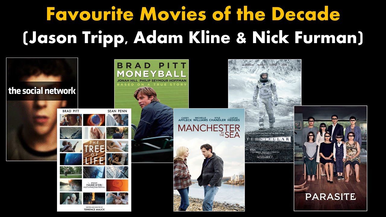 Favourite Movies of the Decade (2010-2019)