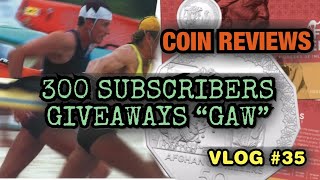 COINS|COIN REVIEWS & 300 SUBSCRIBER DETAILS GIVEAWAYS GAW VLOG #35