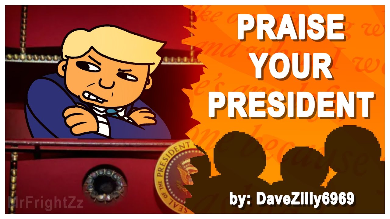 [FNF] PRAISE YOUR PRESIDENT - DaveZilly6969 - YouTube