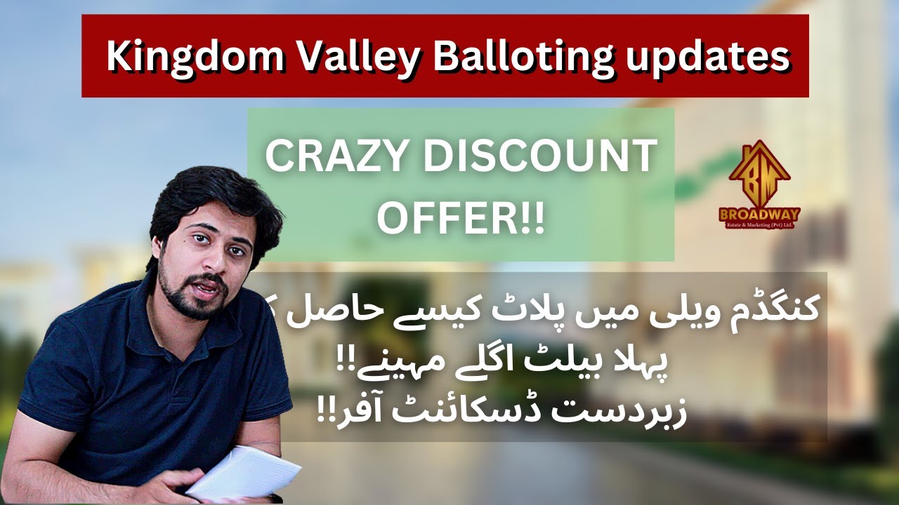 Kingdom Valley Balloting updates | Kingdom Valley discounts | Kingdom latest  | 9 NOV first ballot?