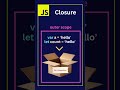 Closures in JavaScript (Beginner Interview Question Explained)