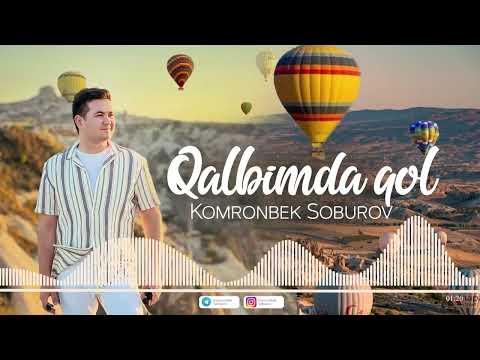 Qalbimda qol — Komronbek Soburov (Official audio version)