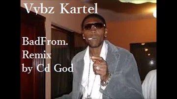 Vybz Kartel - Badfrom, "(Showtime" Riddim).