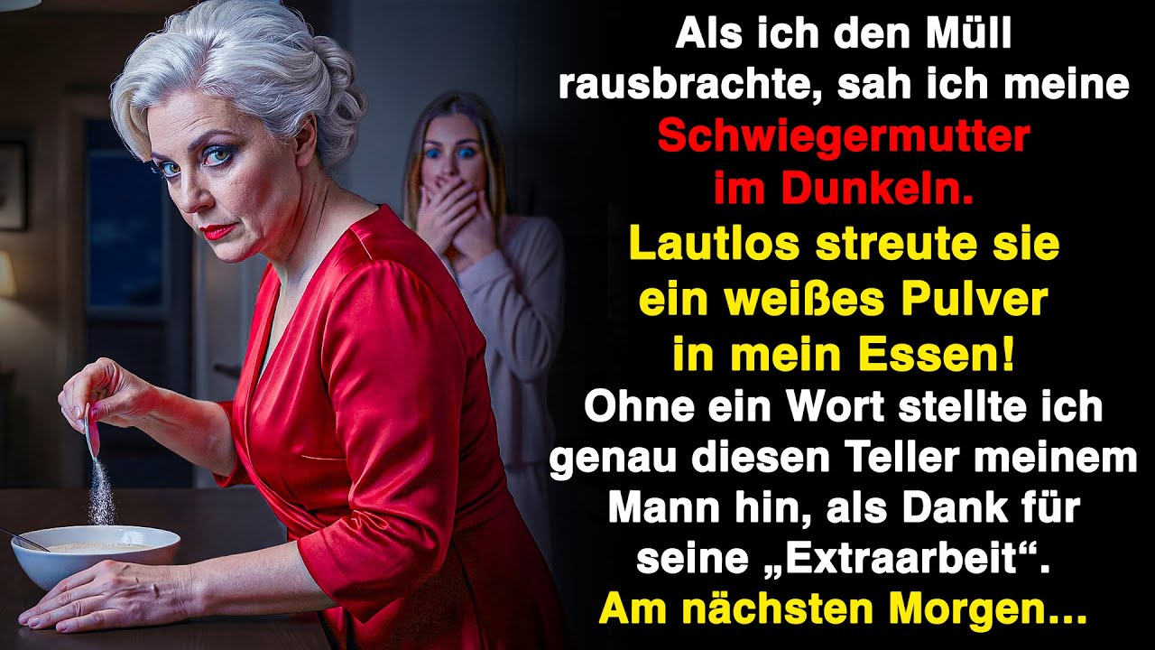 Beim Müllrausbringen sah ich Pulver in meiner Suppe. Ich servierte sie meinem Mann. Am nächsten...