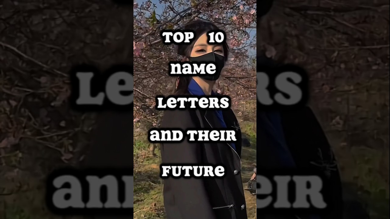 Top 10 name letters and their future🖤😈🖤