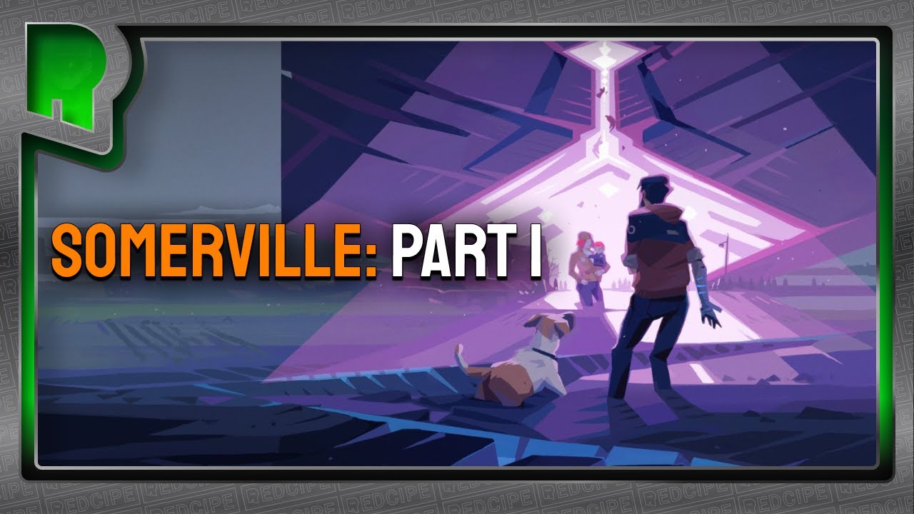 Somerville Playthrough | Part 1